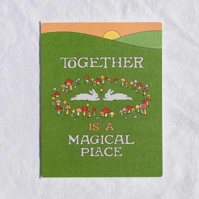 Together Is A Magical Place Greeting Card