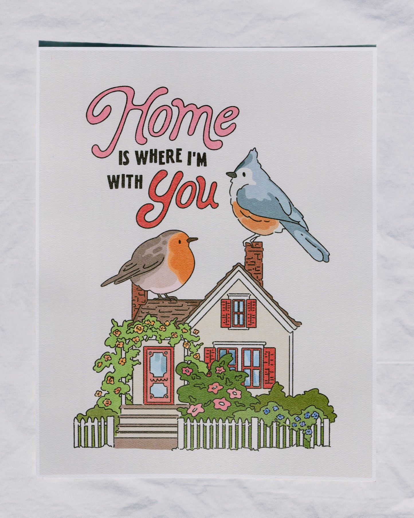 Home Is Where I'm With You Art Print