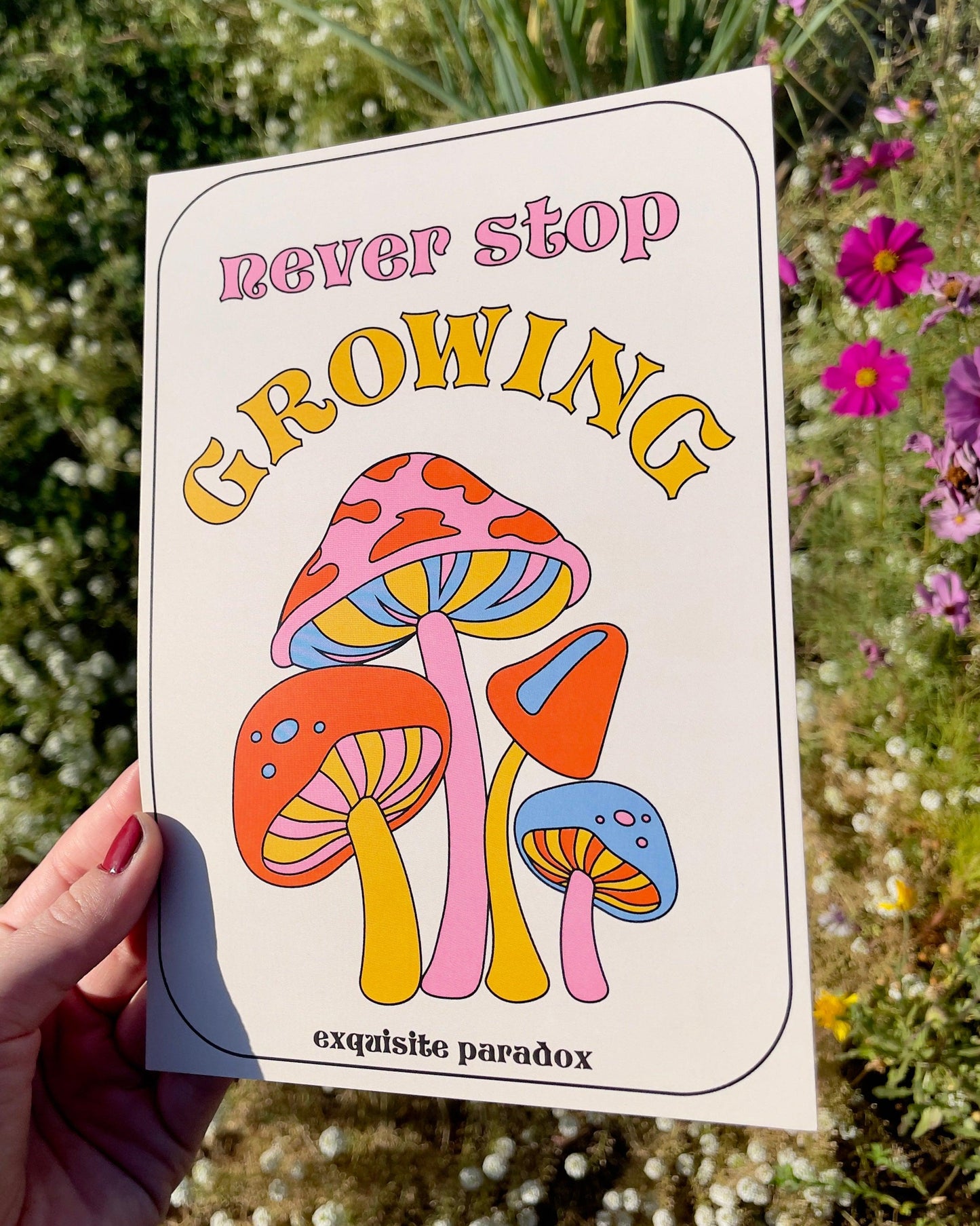 Never Stop Growing 6x8 Art Print - Exquisite Paradox